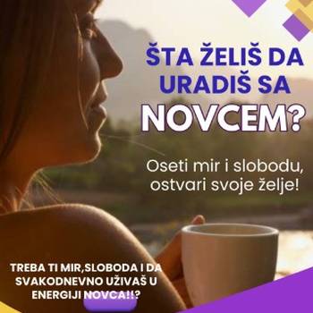 Dopusti da te ispuni ENERGIJA NOVCA!