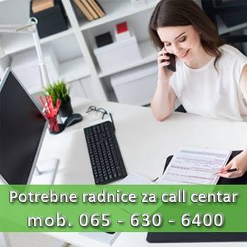 Potrebne radnice za call centar 50-70.000