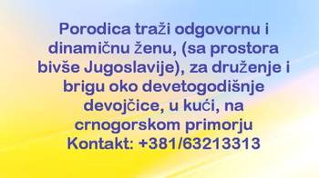Porodica traži odgovornu i dinamičnu ženu za brigu o detetu na na crnogorskom primorju